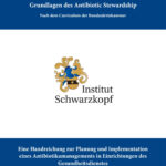 Kursbuch ABS-Beauftragte – Grundlagen des Antibiotic Stewardship