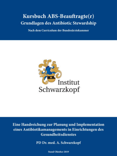 Kursbuch ABS-Beauftragte – Grundlagen des Antibiotic Stewardship