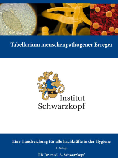 Tabellarium menschenpathogener Erreger
