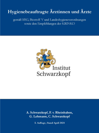 Kursbuch Hygienebeauftragte Ärzte – gemäß KRINKO, IfSG und Landeshygieneverordnungen