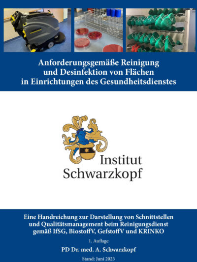 Anforderungsgemäße Reinigung und Desinfektion von Flächen in Einrichtungen des Gesundheitsdienstes